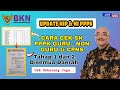 SK PPPK &amp; CPNS Diterbitkan - Cara Cek SK P3K Guru Tahap 1 &amp; 2 Telah Cetak Disemua Instansi -Info BKN