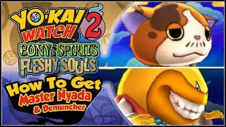 Yo-Kai Watch 2 - How To Get Master Nyada & Demuncher! [YW2 Tips & Tricks] screenshot 5