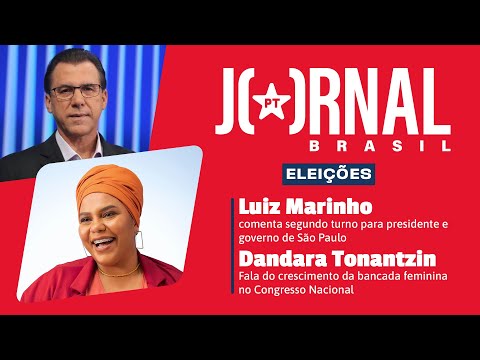JORNAL PT BRASIL | Luiz Marinho e Dandara Tonantzin: O segundo turno e as mulheres eleitas