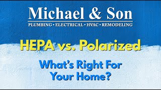 Hepa Vs. Polarized Air Filters Michael Son