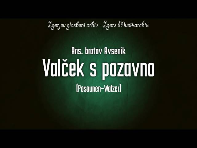 SLAVKO AVSENIK - POSAUNEN-WALZER