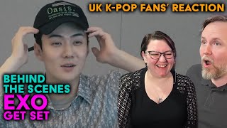 EXO - Get Set - Behind the Scenes - UK K-Pop Fans Reaction