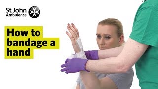 How to Bandage A Hand  First Aid Training  St John Ambulance