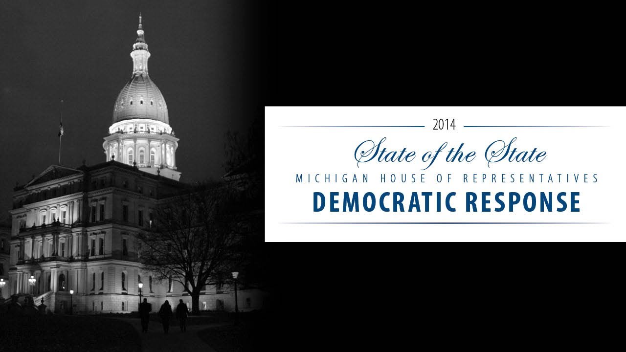 democrats qualified for next debate Democratic Response to the 2014 Michigan State of the State Address