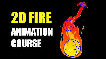 How to Animate FIRE  - 2D Animation Course