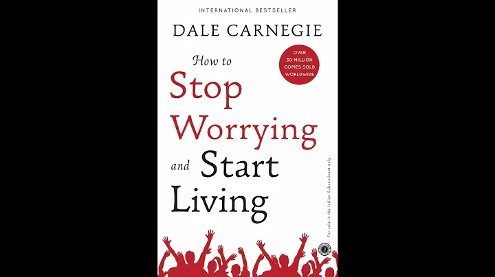 How to Stop Worrying and Start Living - Dale Carnegie - DayDayNews