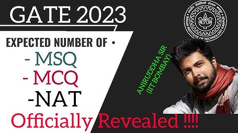 GATE 2023 : Official Update : Expected Number of MCQ, MSQ, NAT #aniruddhasir #gate2023 #iitkanpur