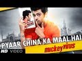 Pyaar China Ka Maal Hai Song | Mickey Virus | Manish Paul