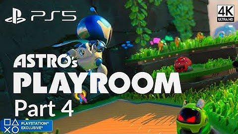 Astros Playroom (PS5) - Gameplay Walkthrough Part 4 [4K 30 FPS UHD] - No Commentary