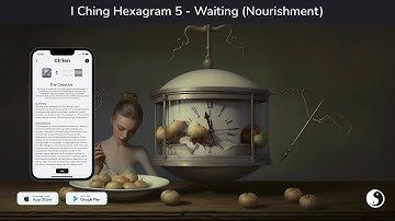 I Ching Hexagram 5 - Waiting (Nourishment)