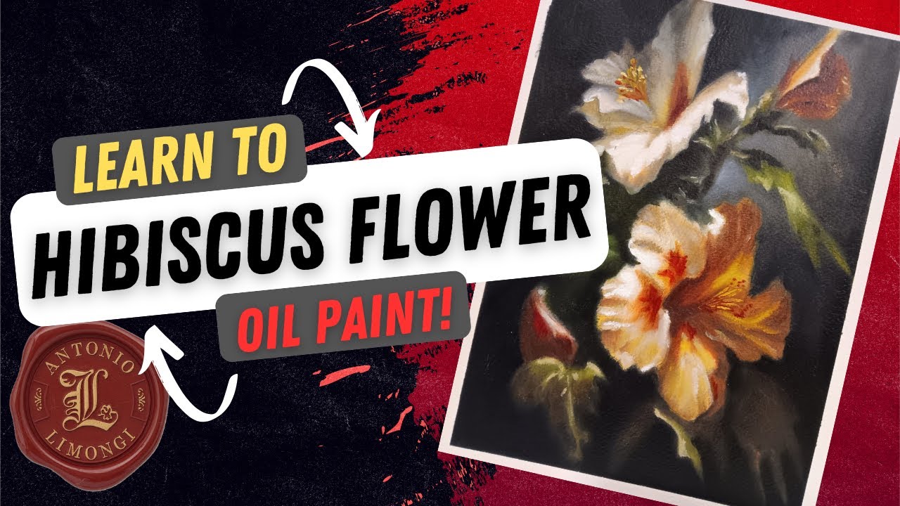 Easiest Way To Oil Paint a Hibiscus Flower