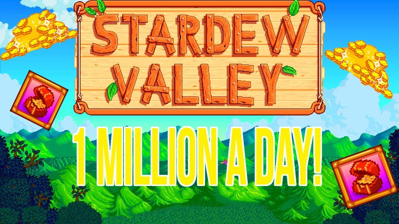 STARDEW VALLEY MONEY GLITCH 1 MILLION A DAY money glitch for PS4 XBOX