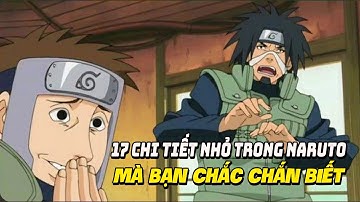 Điểm Qua 17 Chi Tiết Nhỏ Trong Naruto Mà Bạn Chắc Chắn Biết