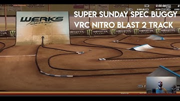 VRC Pro Nitro Blast 2 Super Sunday Spec Buggy RC Race - May 3 - Netcruzer RC