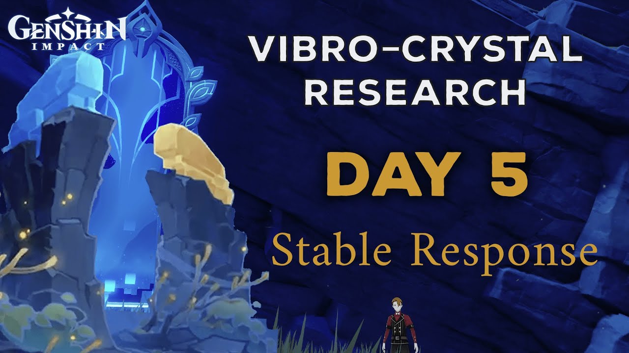 Stable Response || Vibro-Crystal Research DAY 5 Event 2.6 Genshin Impact
