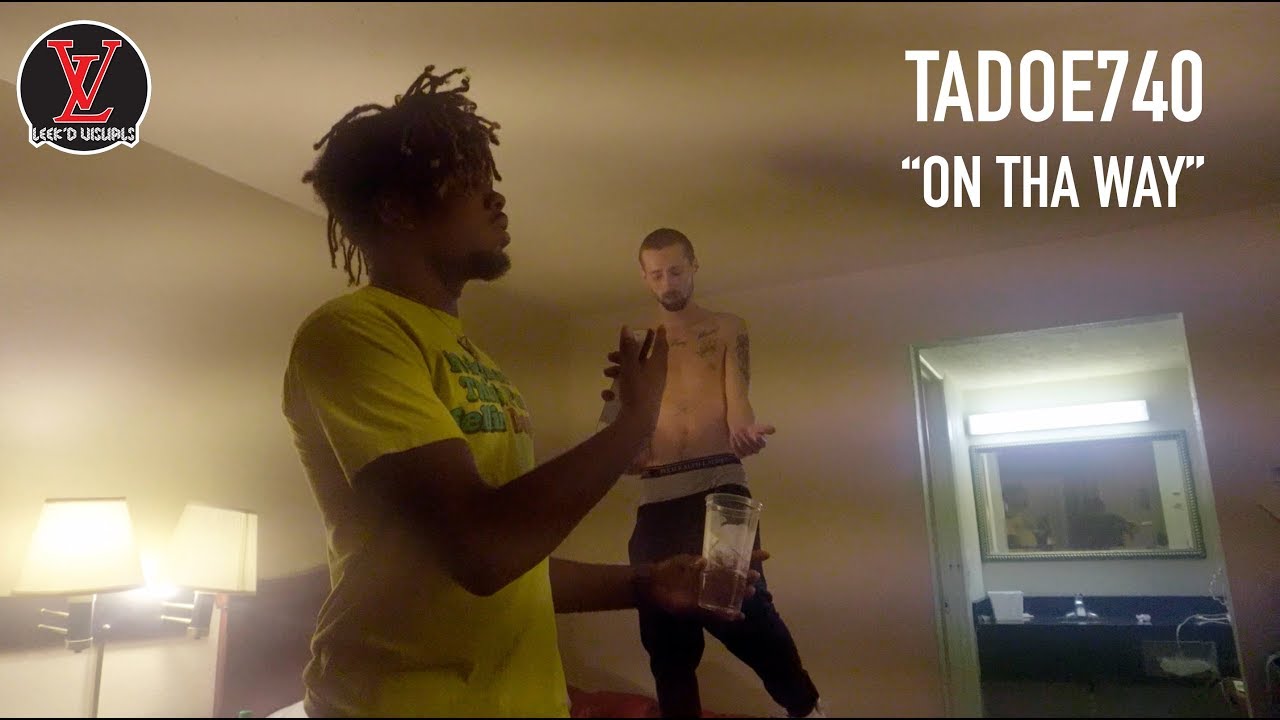 Tadoe740 - "On Tha Way" | Shot by @LeekdVis