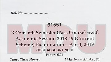 BCom 6th semester (pass course) cost accounting-II question paper April 2019 MDU @SeparateVideo