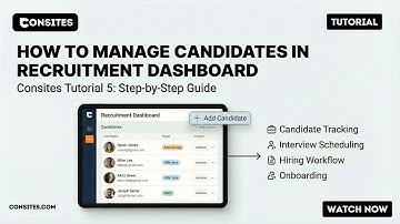 How to Manage Candidates in Recruitment Dashboard | Consites
