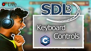 Keyboard Controls in SDL3 C++ |100 days of C++ (Days 54/100) | 250 Days of Programming (Day 58/250)