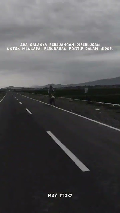 hidup itu perlu perjuangan dan tantangan