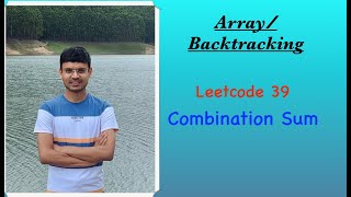 Combination Sum | Leetcode 39 | Recursion/Backtracking
