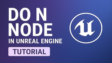 Unreal Engine 5 Do N Node Tutorial – Limited Loop Execution Explained