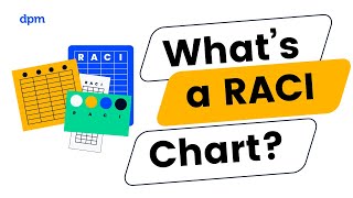 RACI Charts Explained | How to use a RACI Matrix as a Project Manager