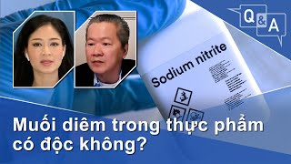 Muối diêm trong thực phẩm có độc không? | VOA