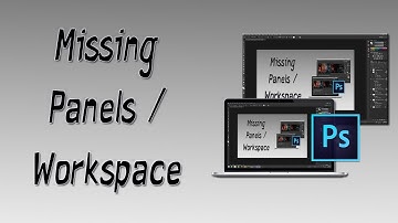 How To Bring Back Missing Panels / Workspace / Toolbars (Adobe Photoshop CC 2021, 2020, etc...)