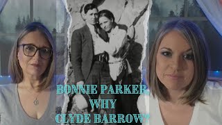 Episode 1: Bonnie Parker, why Clyde Barrow