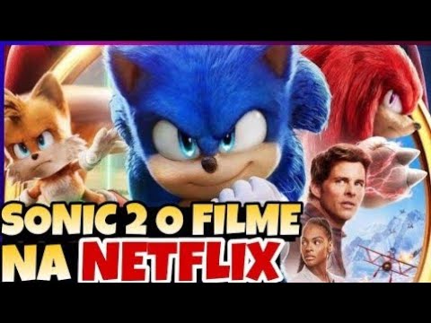 Sonic 2: O Filme chega à Netflix em outubro - Canaltech