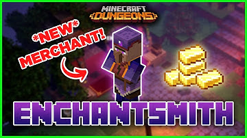 *NEW MERCHANT* Everything You Need To Know About The New Enchantsmith - Minecraft Dungeons