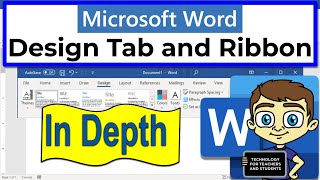 The Microsoft Word Design Tab and Ribbon in Depth