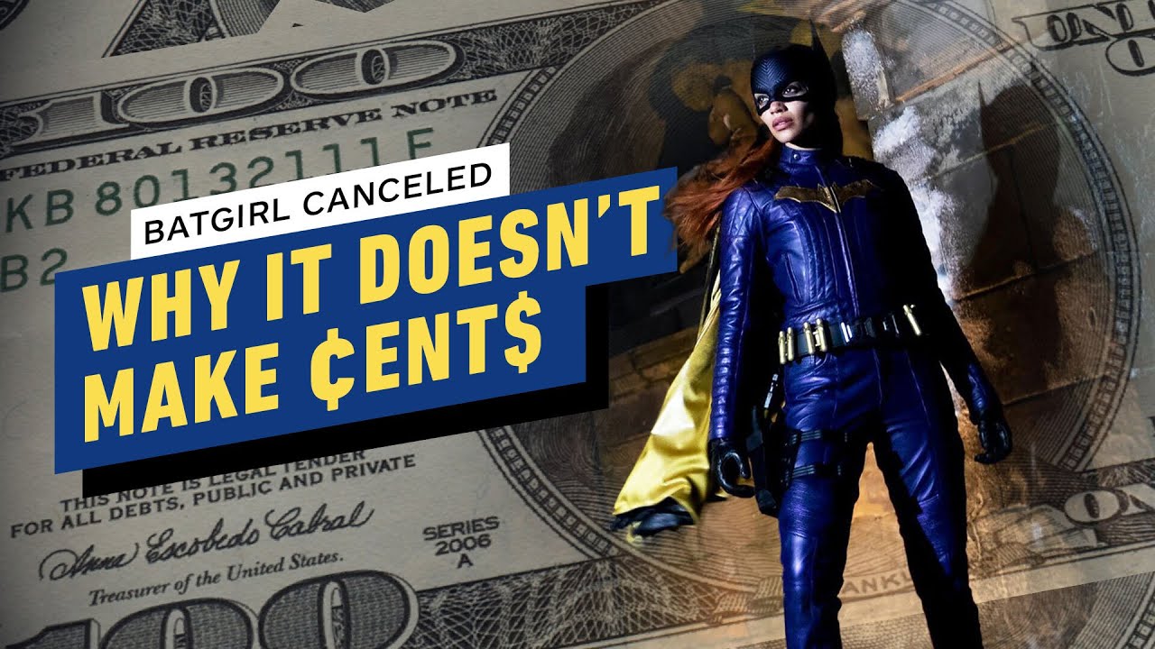 Batgirl Cancellation Makes ZERO CENT$, Here’s Why – IGN