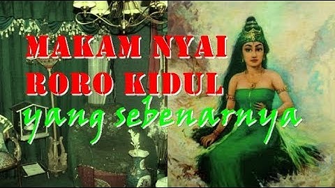Wujud Makam Nyai Roro Kidul yang Sebenarnya di Karanghawu Sukabumi