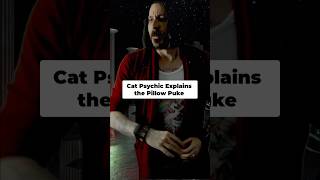 Cat Psychic Solves Pillow Puking Mystery!