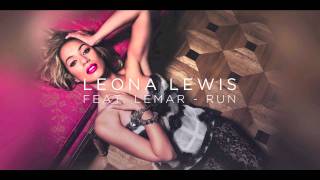 Leona Lewis - Run (Feat. Lemar)