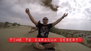 Time to Karakum Desert! Mysteries of Turkmenistan!
