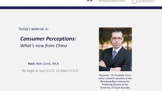 WCA Webinar - Consumer Perceptions: What's new from China screenshot 5