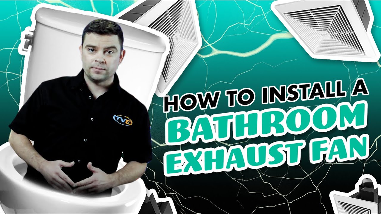 How To Install A Bathroom Exhaust Fan YouTube