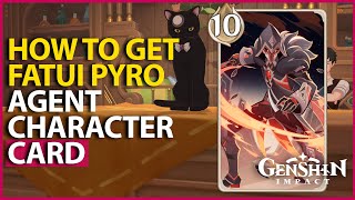 How To Win And Get Fatui Pyro Agent Character Card Genius Invokation TCG Genshin Impact 3.3