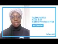 Fatoumata kb est astrophysicienne