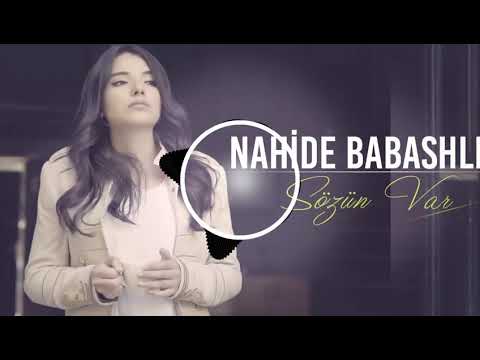 Nahide Babashli - Sözün Var (Club Remix)