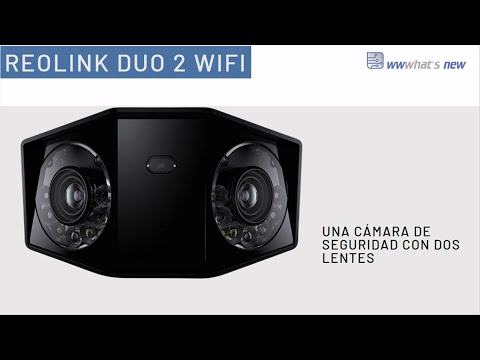 Reolink Duo 2 WiFi, así es la cámara con dos lentes que cubre 180 grados