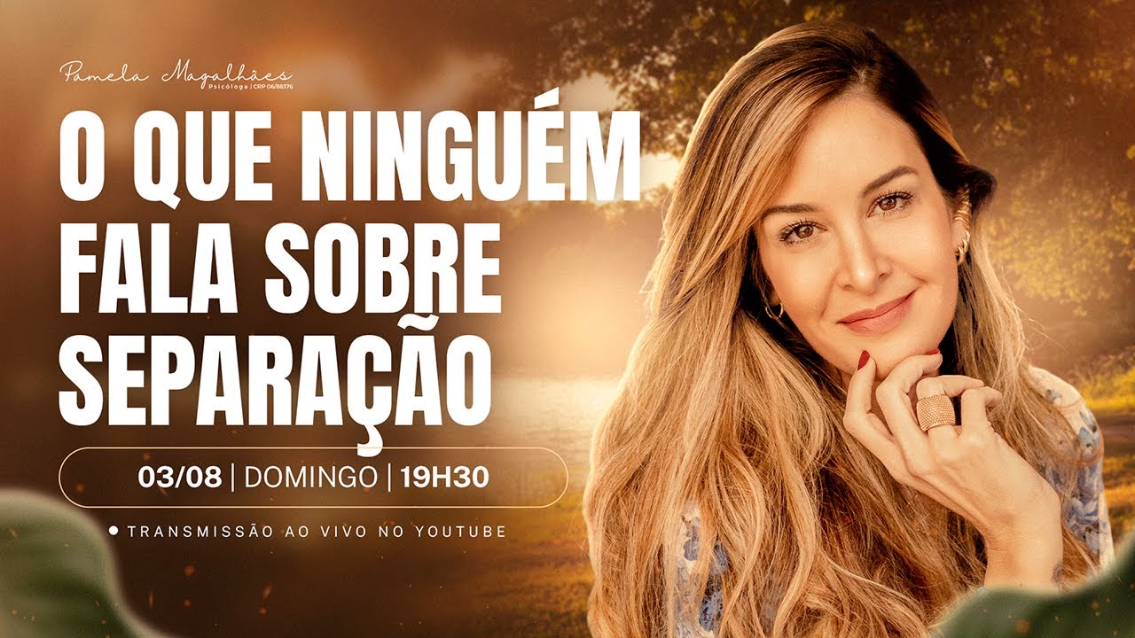 O QUE NINGUÉM TE CONTA SOBRE SEPARAÇÃO | por Pamela Magalhães