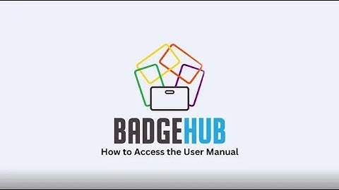 How to Access the User Manual in BadgeHub