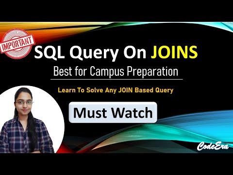 Interview SQL Query On Joins | Campus Preparation | Solve Any SQL Query | JOINS