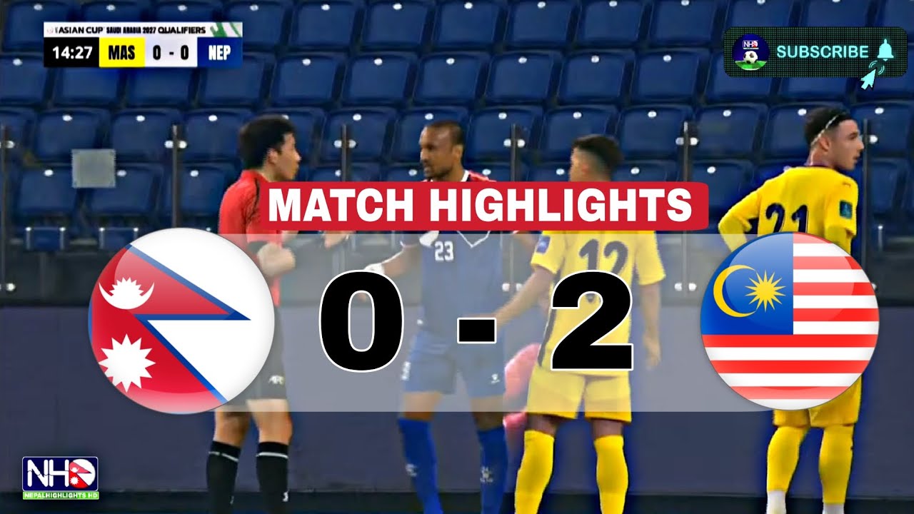 MATCH HIGHLIGHTS: NEPAL 0-2 MALAYSIA | AFC ASIAN CUP QUALIFICATION