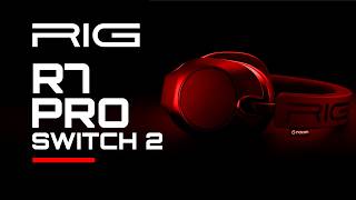 RIG R7 PRO Wireless Headset Setup for Nintendo Switch 2