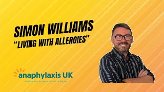 Anaphylaxis UK CEO Simon Williams: Living With Allergies. Donate Your Clothes via iCollectClothes